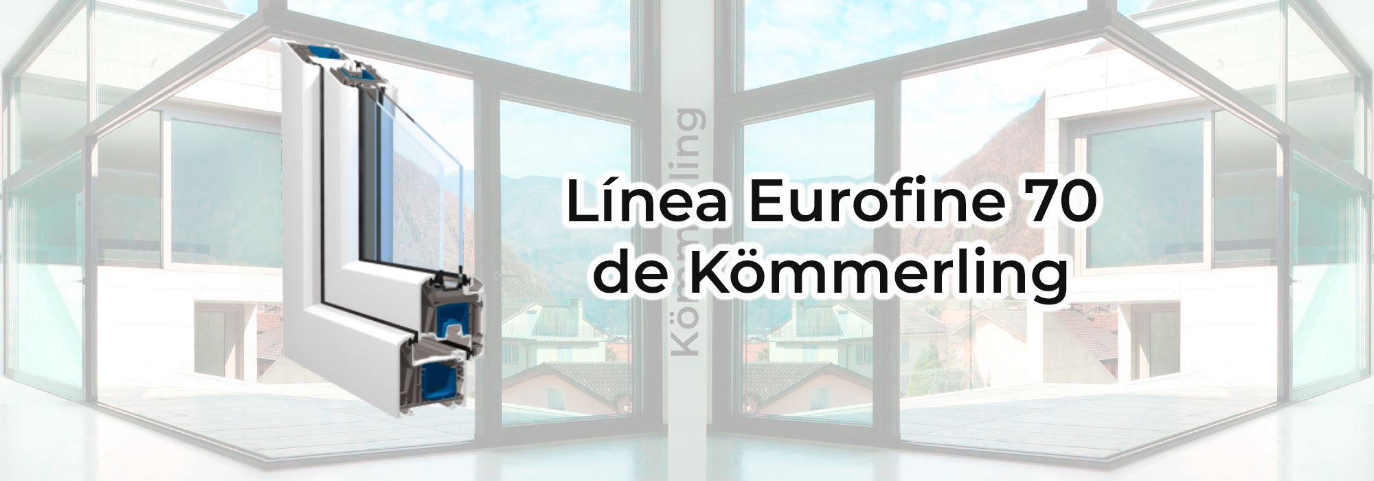Línea Eurofine 70 de Kommerling en Monterrey, México.